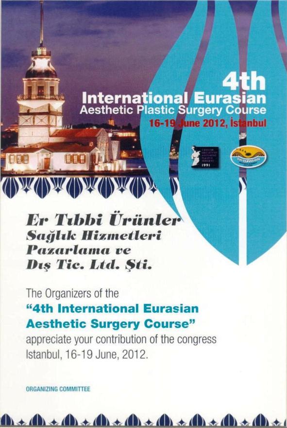 4. Uluslararası Avrasya Estetik Plastik Cerrahi Kursu Lütfi Kırdar 2012