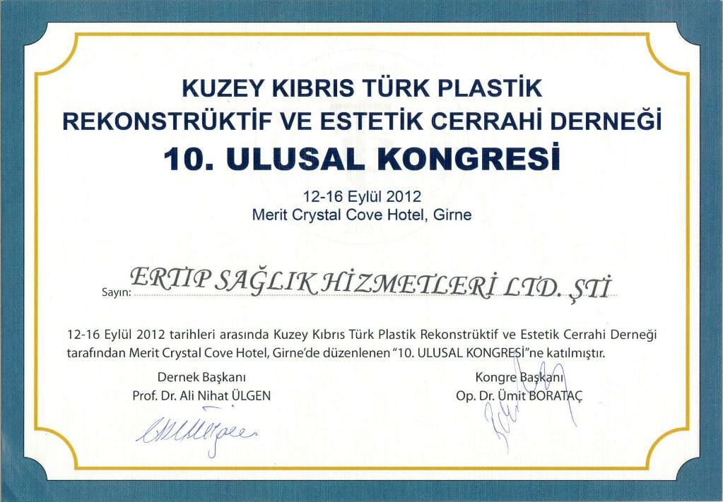 Kıbrıs Türk Plastik Rekons Trüktif ve Estetik Cerrahi Derneği 10. Ulusal Kongresi 2012